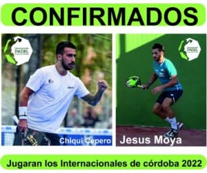 Jesús Moya y Álvaro Cepero, confirman su participación en los Internacionales de PADEL Ciudad de Córdoba Trofeo CAJASUR.