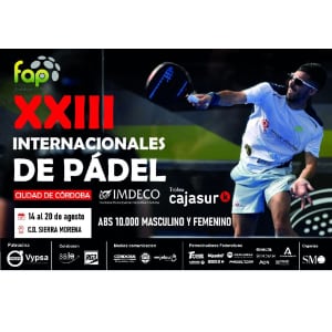 Los internacionales de padel ciudad de Córdoba. Trofeo Cajasur